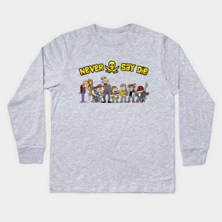 Goonies Never Say Die Kids Long Sleeve T-Shirt